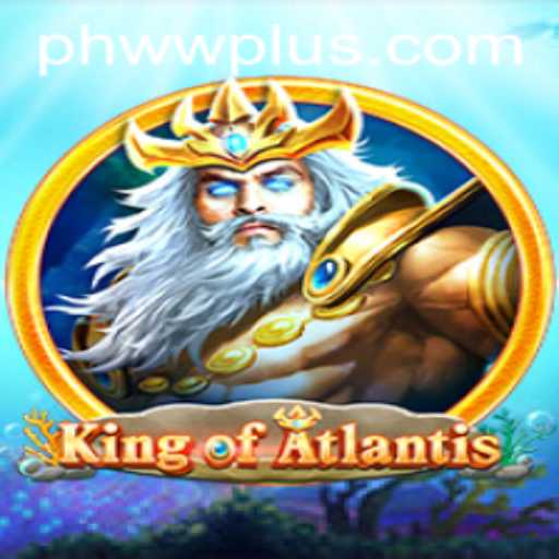 King of Atlantis: An Immersive Journey into the Depths of Adventure