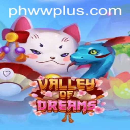 Explore the Enchanting World of ValleyofDreams: The Journey Begins with PHWW